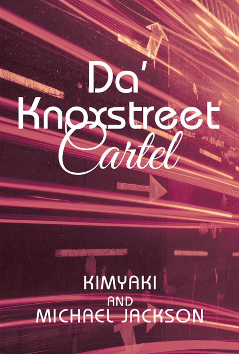 Big bigCover of Da’ Knoxstreet Cartel