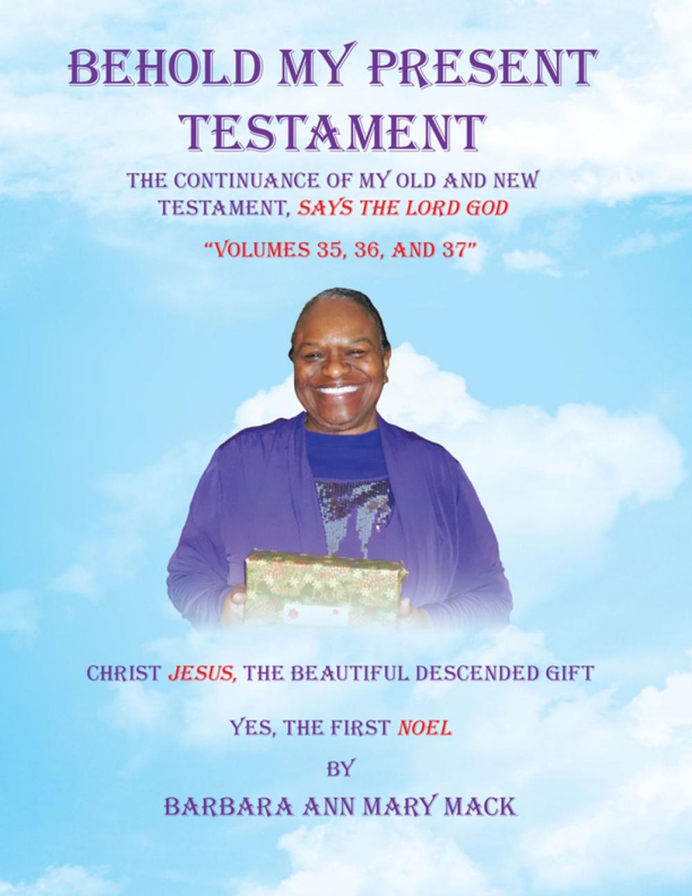 Big bigCover of Behold My Present Testament