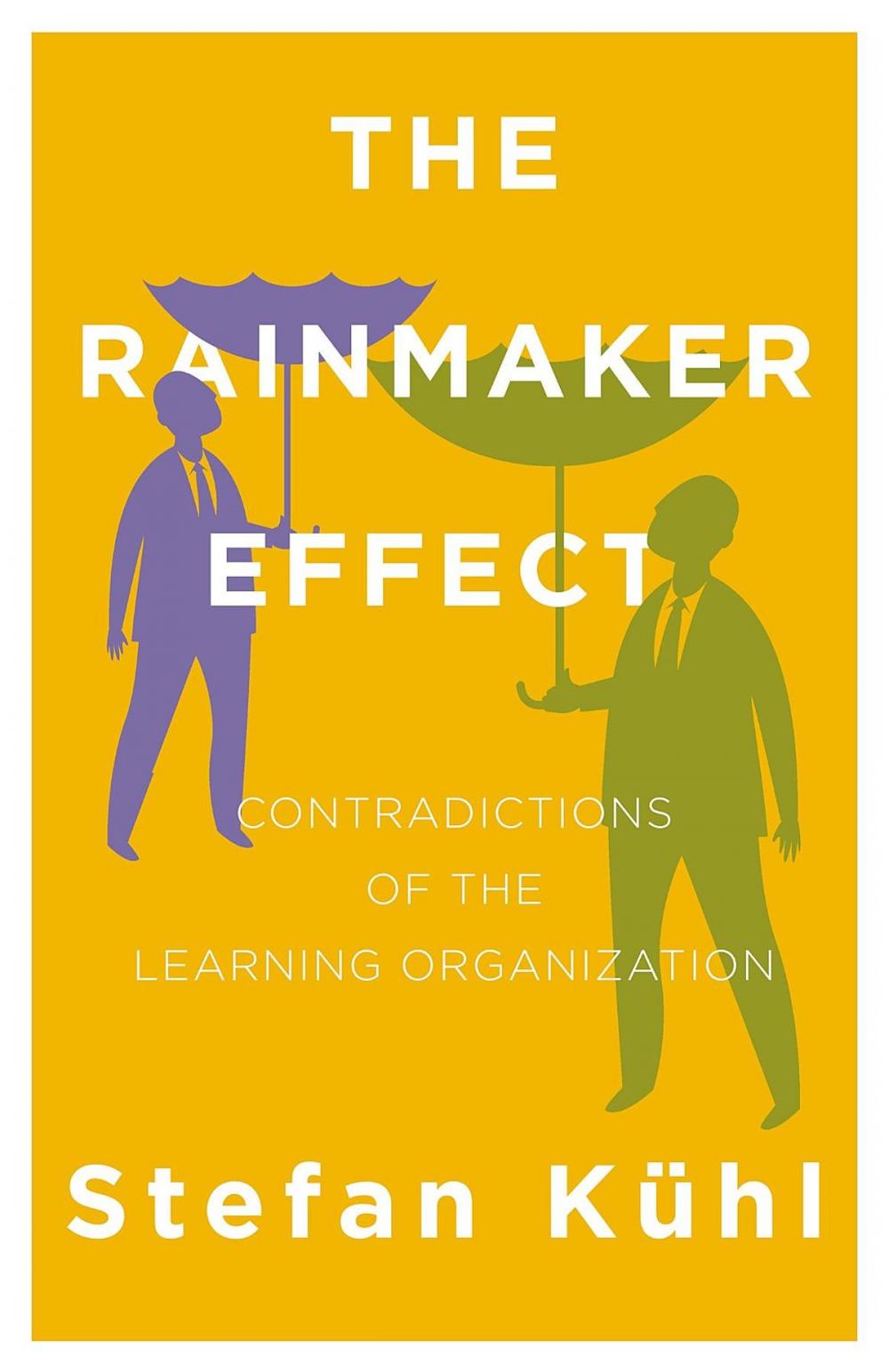 Big bigCover of The Rainmaker Effect