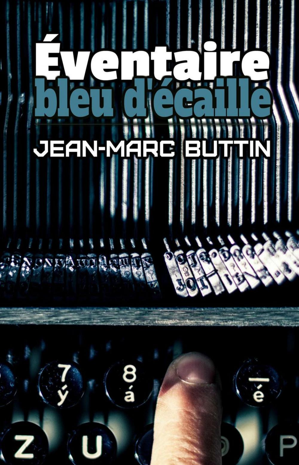 Big bigCover of Éventaire, bleu d'écaille