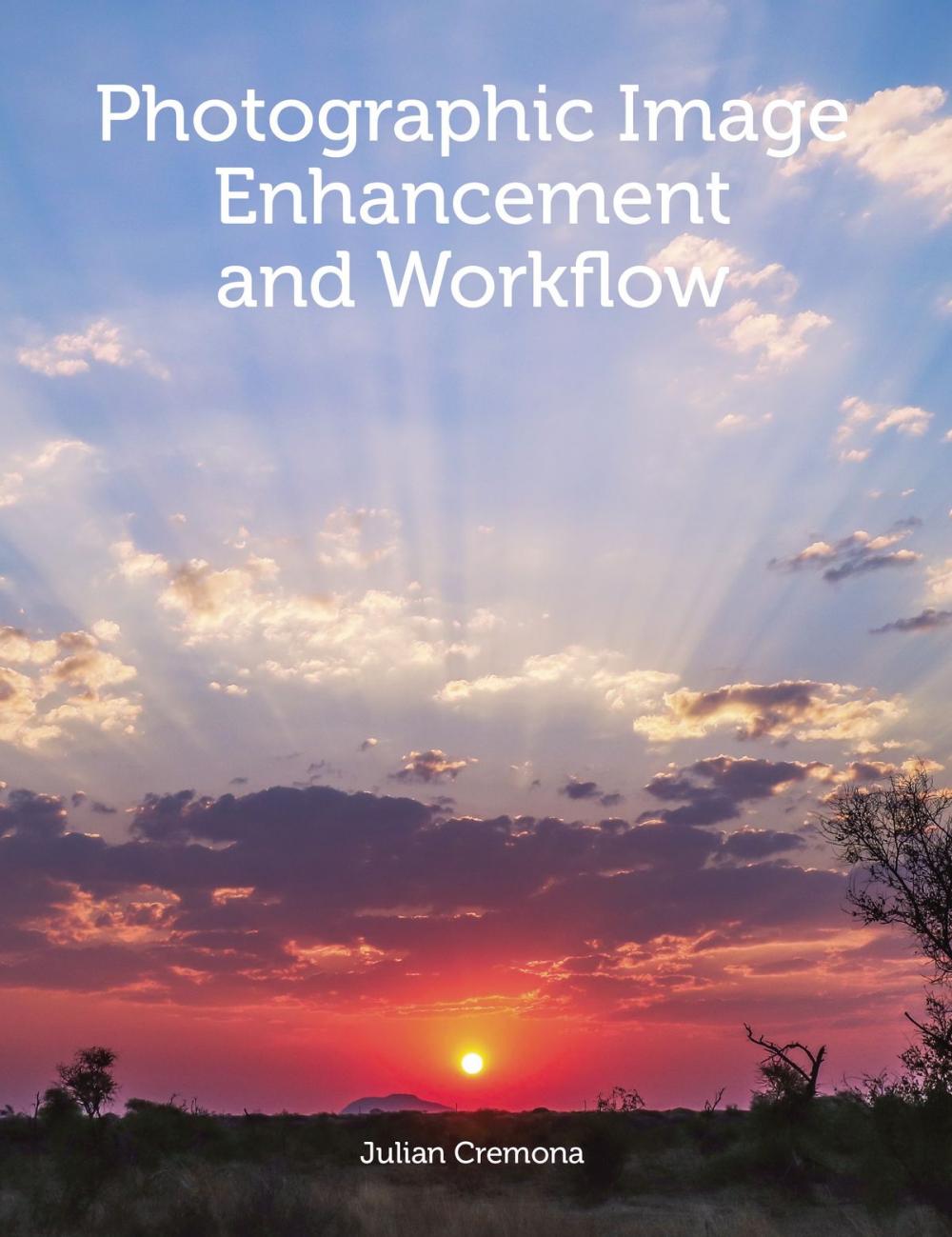 Big bigCover of Photographic Image Enhancement and Workflow