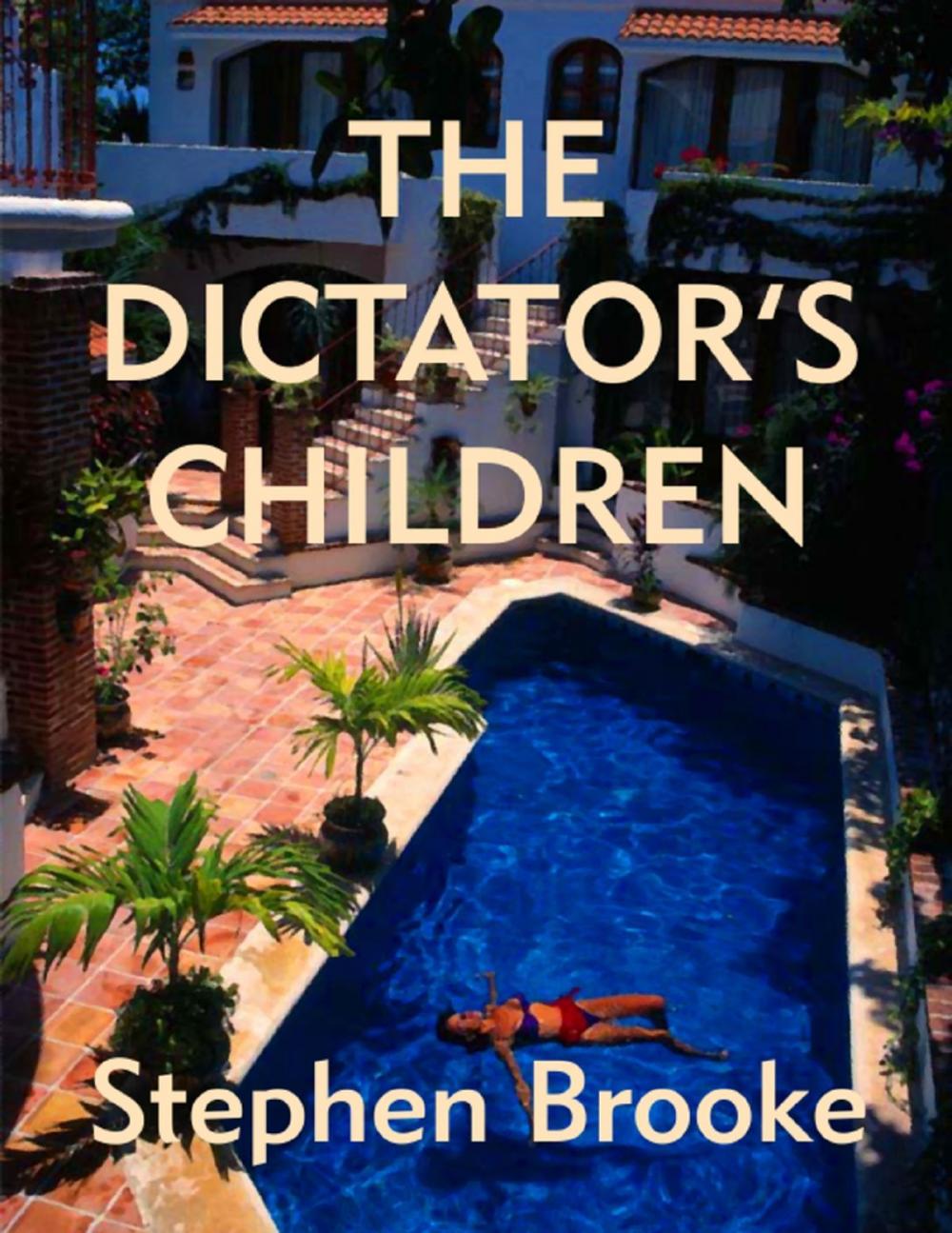 Big bigCover of The Dictator's Children