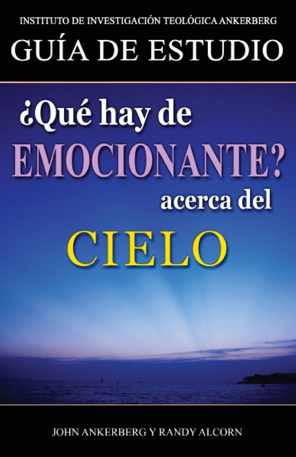 Big bigCover of ¿Qué Hay De Emocionante Acerca Del Cielo?