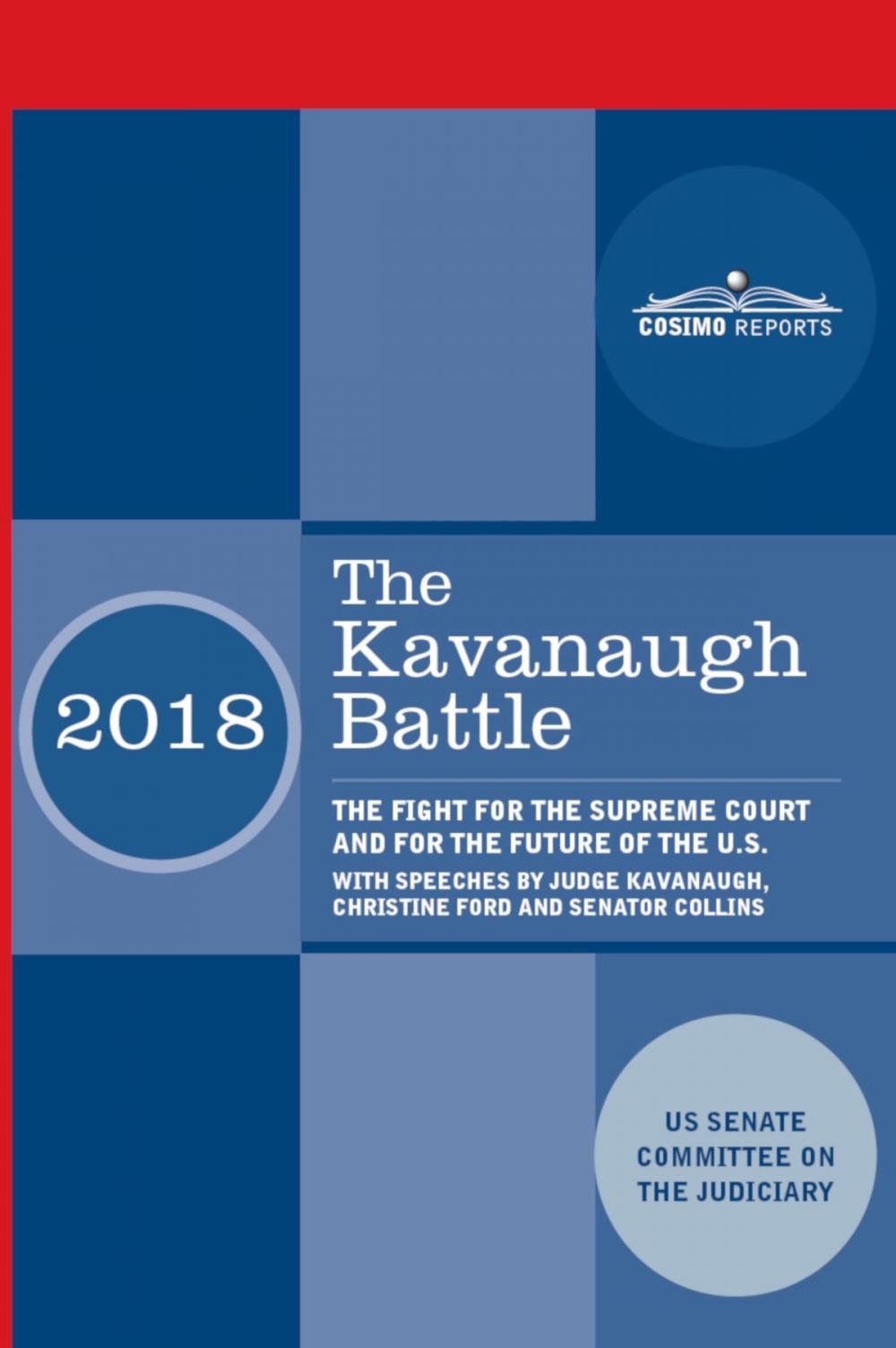 Big bigCover of The Kavanaugh Battle