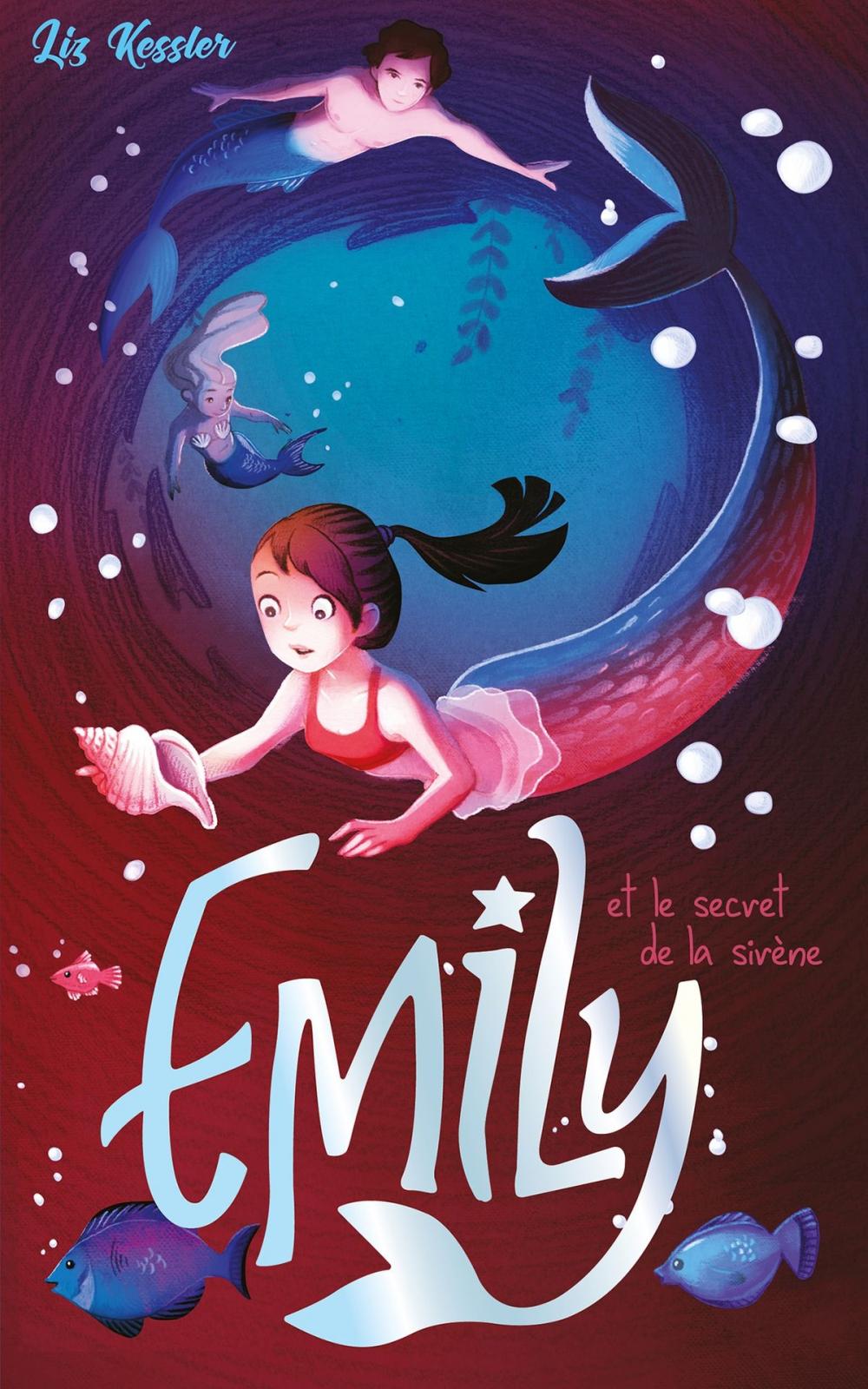 Big bigCover of Emily - tome 4 - et le secret de la sirène