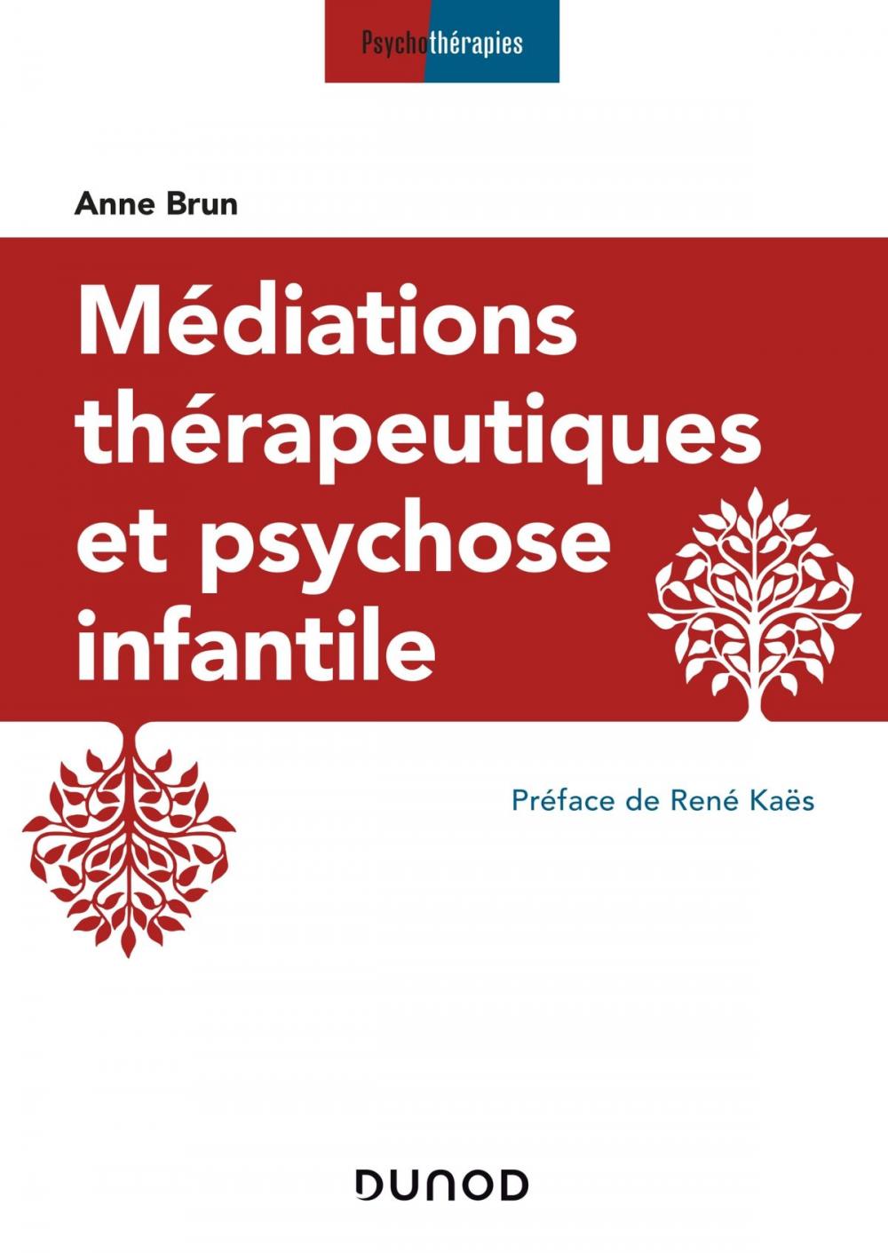 Big bigCover of Médiations thérapeutiques et psychose infantile - 3e éd.