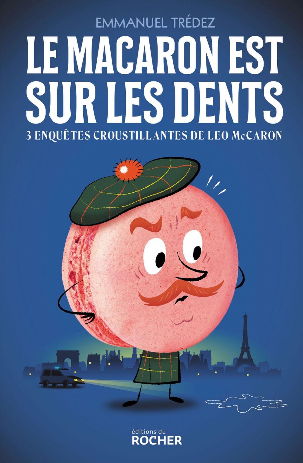 Big bigCover of Le macaron est sur les dents