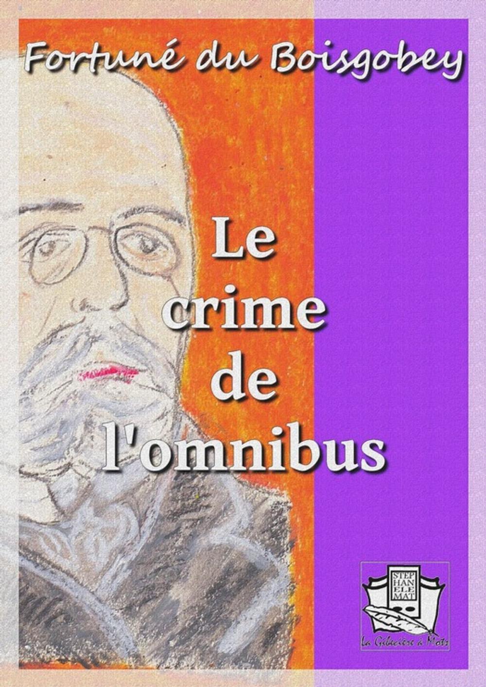 Big bigCover of Le crime de l'omnibus