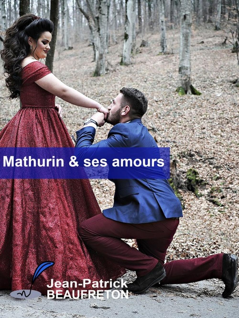 Big bigCover of Mathurin et ses amours