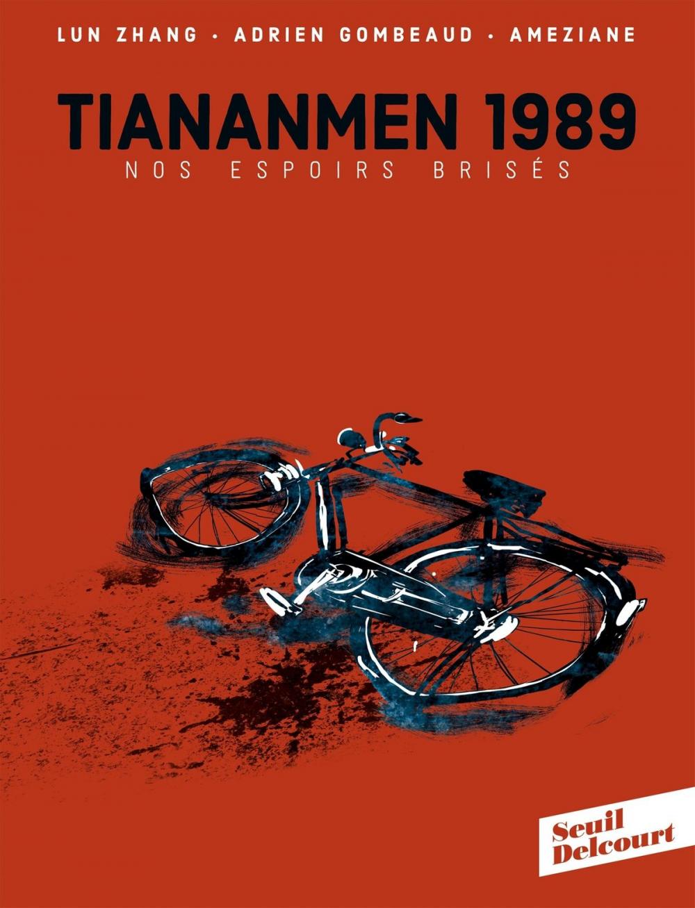 Big bigCover of TianAnMen 1989. Nos espoirs brisés