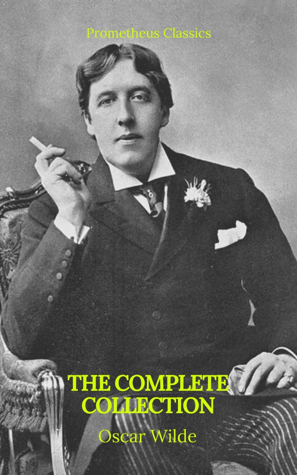 Big bigCover of Oscar Wilde: The Complete Collection