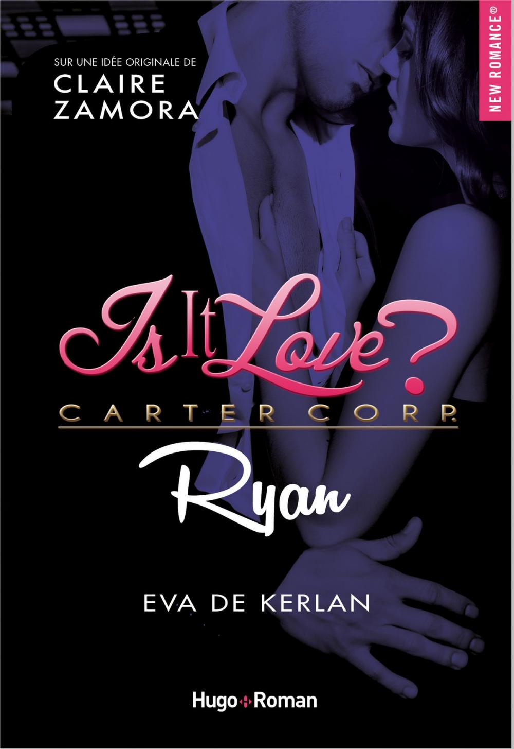 Big bigCover of Is it love ? Carter Corp. Ryan -Extrait offert-