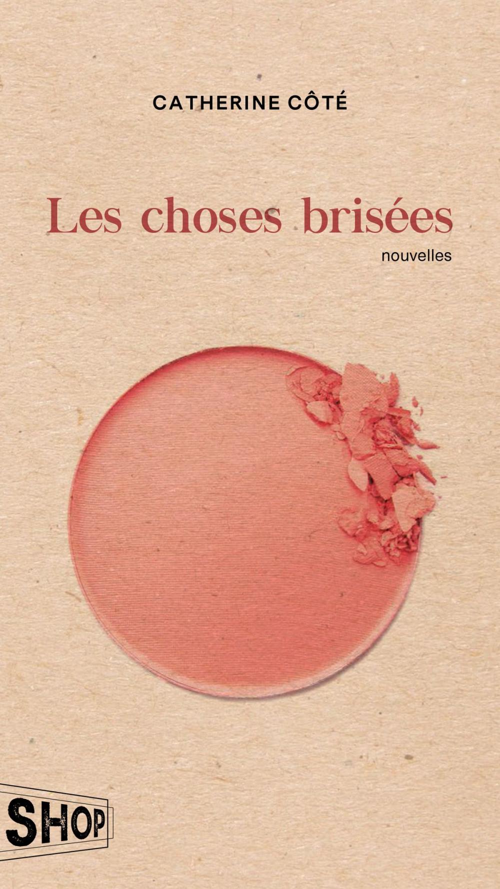 Big bigCover of Les choses brisées