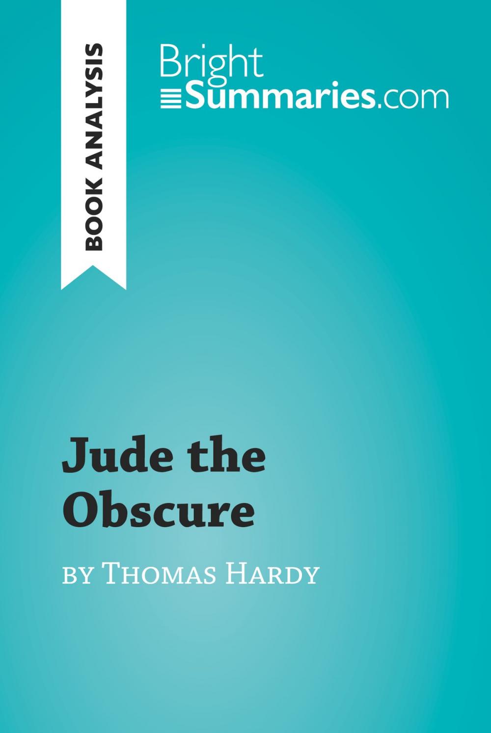 Big bigCover of Jude the Obscure by Thomas Hardy (Book Analysis)