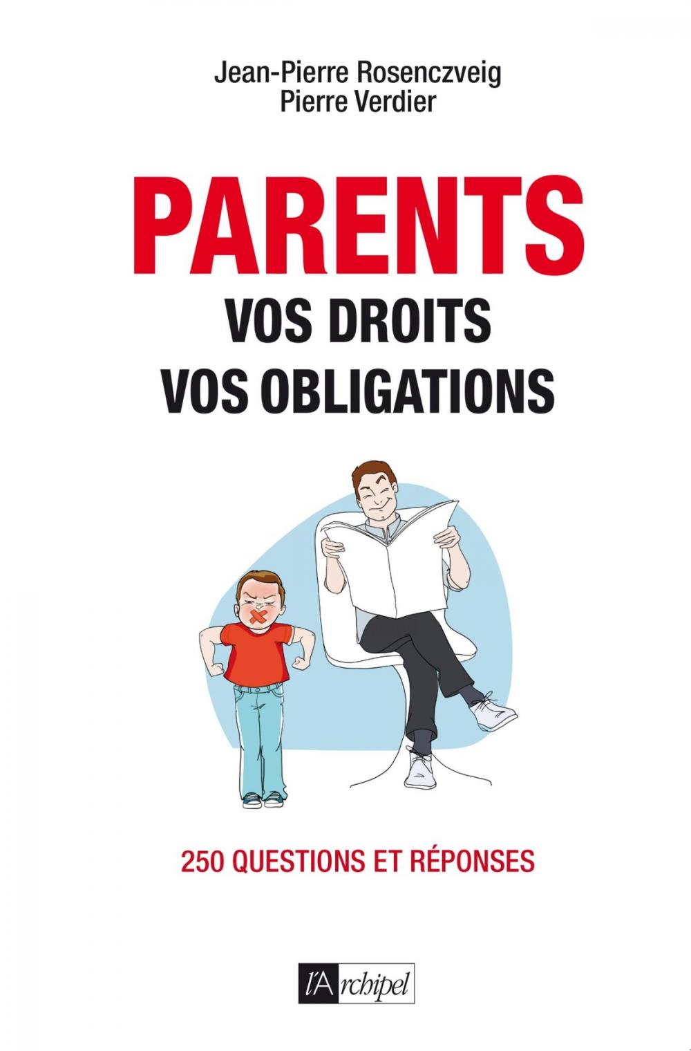 Big bigCover of Parents : vos droits, vos obligations