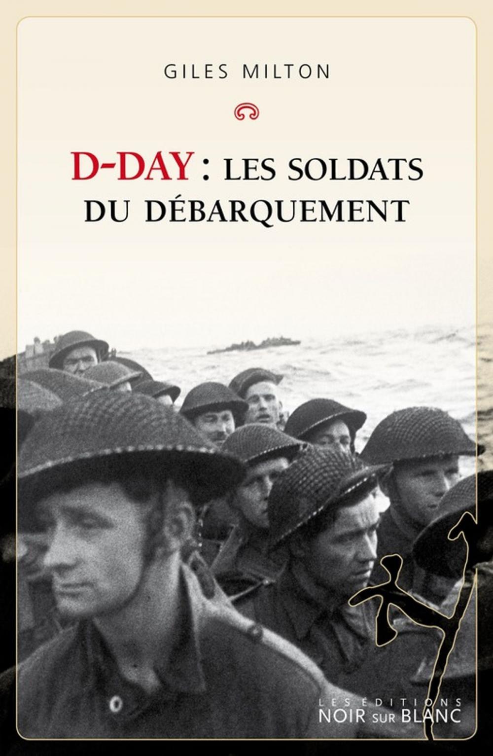 Big bigCover of D-Day : Les soldats du Débarquement