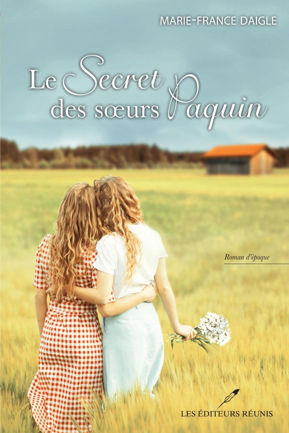 Big bigCover of Le secret des soeurs Paquin