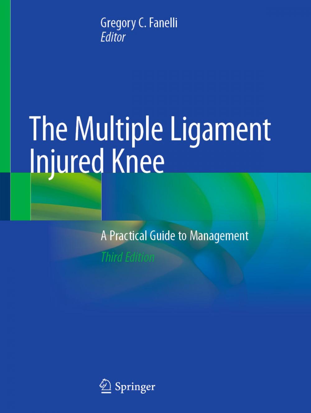 Big bigCover of The Multiple Ligament Injured Knee