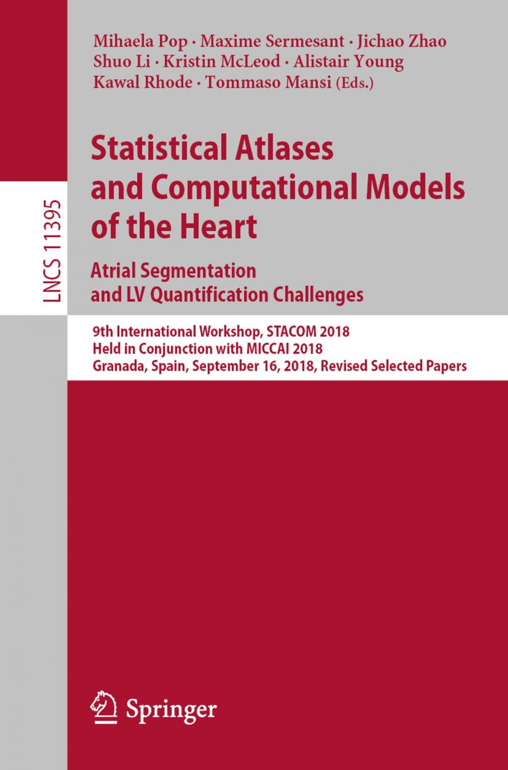 Big bigCover of Statistical Atlases and Computational Models of the Heart. Atrial Segmentation and LV Quantification Challenges