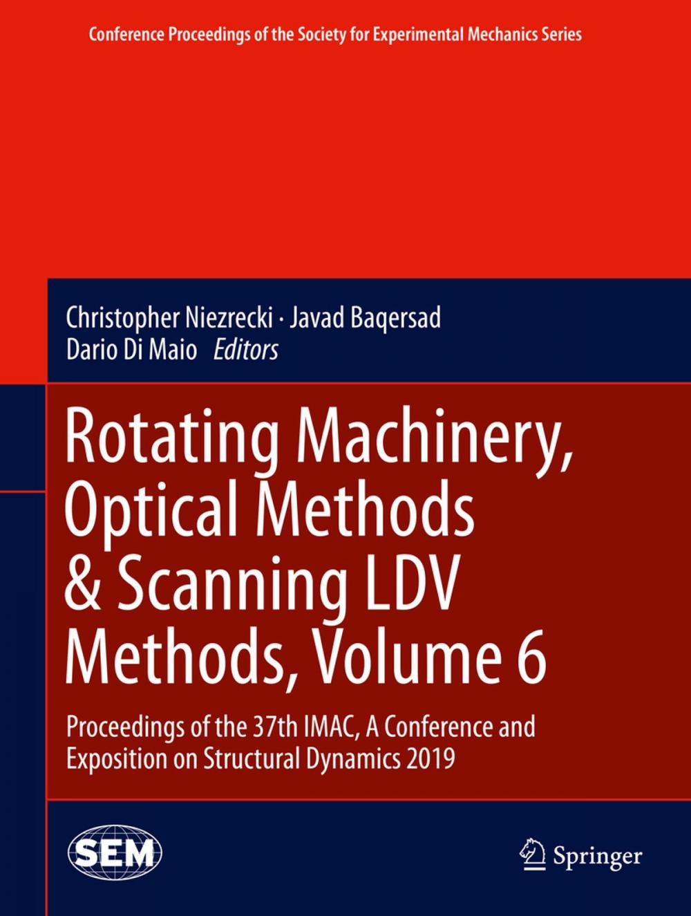 Big bigCover of Rotating Machinery, Optical Methods & Scanning LDV Methods, Volume 6