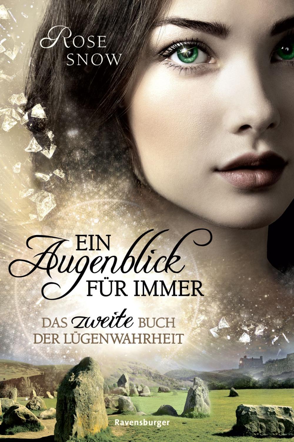 Big bigCover of Ein Augenblick für immer. Das zweite Buch der Lügenwahrheit, Band 2