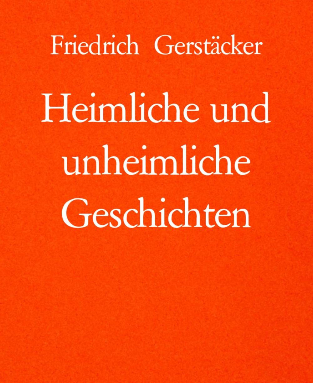 Big bigCover of Heimliche und unheimliche Geschichten