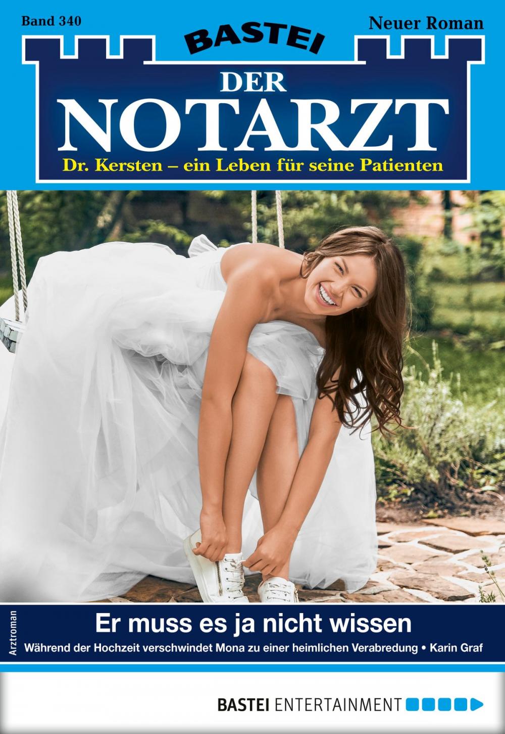 Big bigCover of Der Notarzt 340 - Arztroman