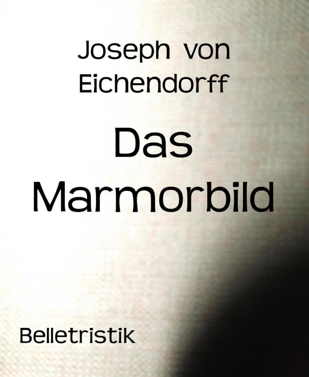 Big bigCover of Das Marmorbild