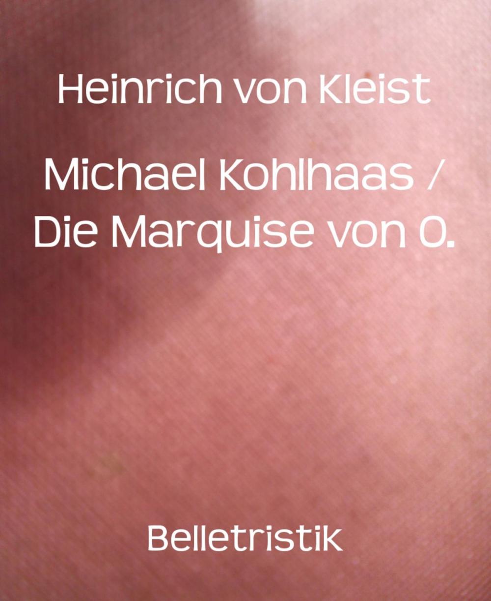 Big bigCover of Michael Kohlhaas / Die Marquise von O.