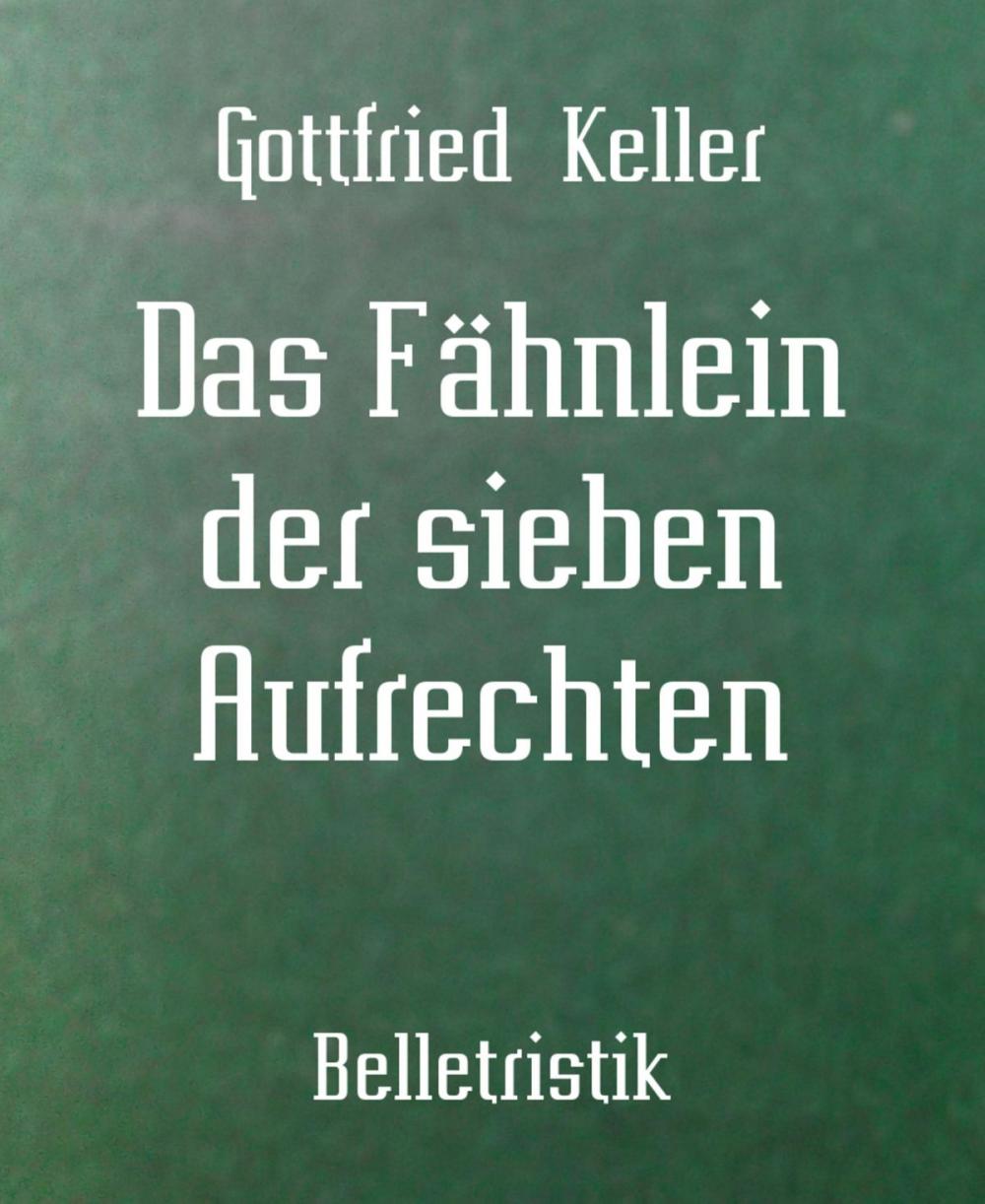 Big bigCover of Das Fähnlein der sieben Aufrechten