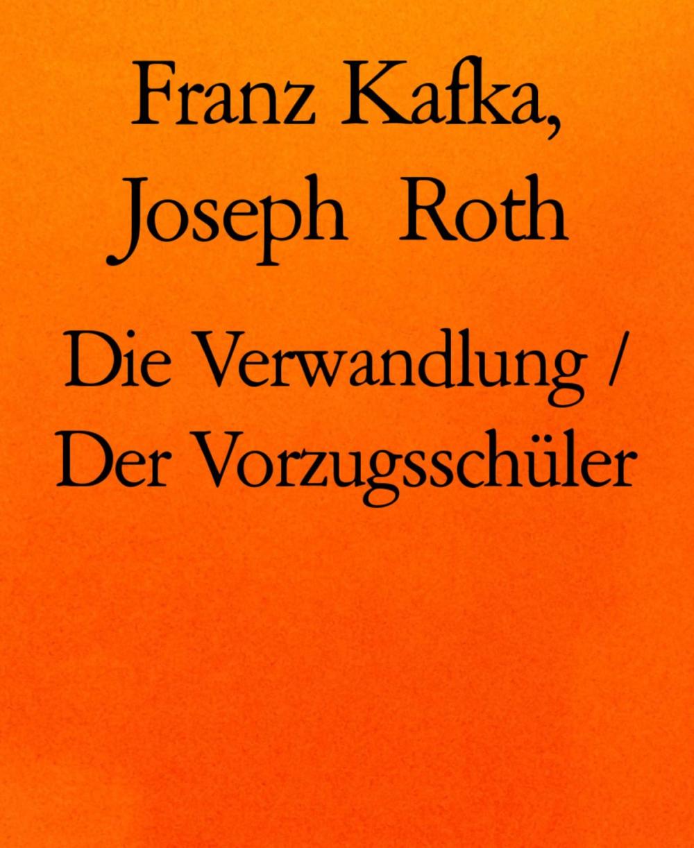 Big bigCover of Die Verwandlung / Der Vorzugsschüler