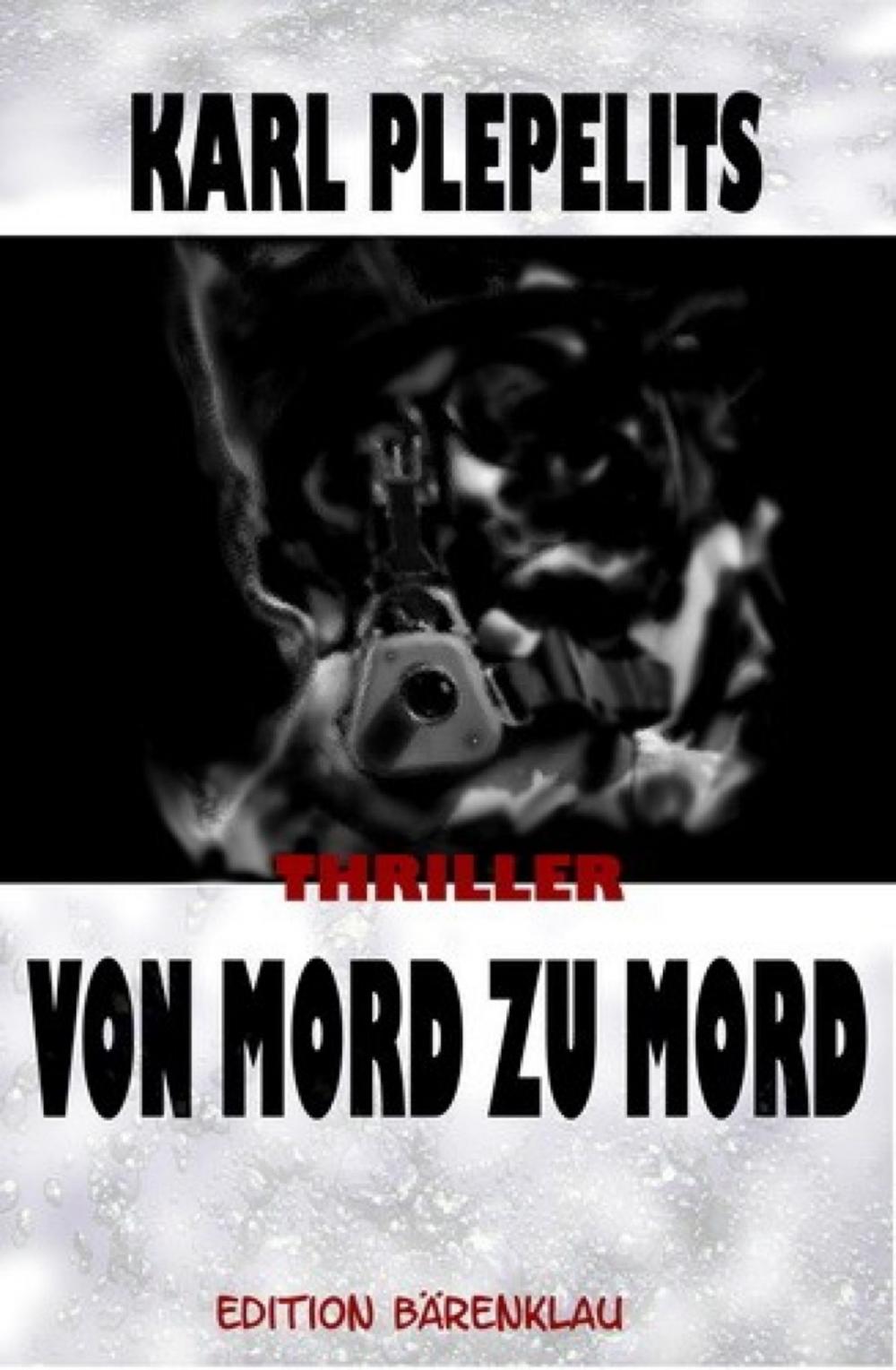 Big bigCover of Von Mord zu Mord: Thriller