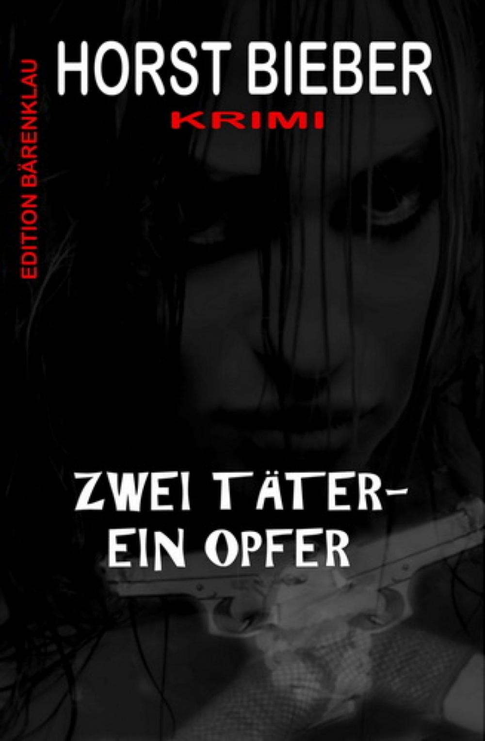 Big bigCover of Zwei Täter - ein Opfer: Krimi