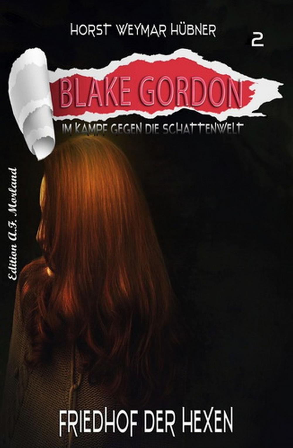 Big bigCover of Blake Gordon #2: Friedhof der Hexen