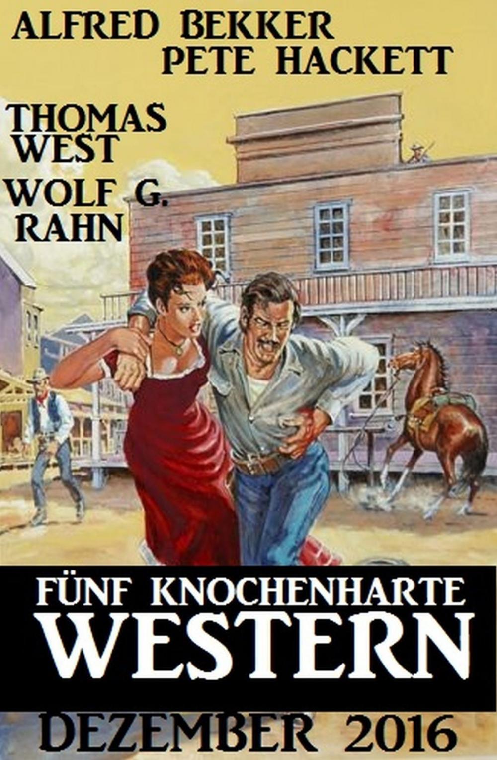 Big bigCover of Fünf knochenharte Western Dezember 2016