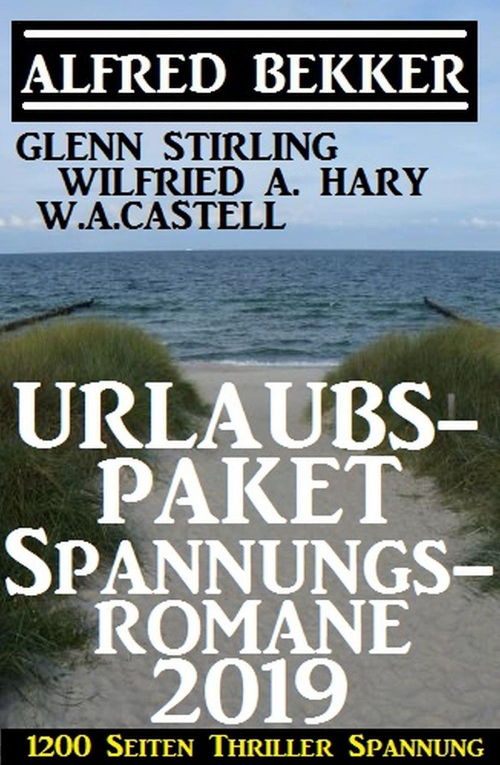 Big bigCover of Urlaubs-Paket Spannungsromane 2019 - 1200 Seiten Thriller Spannung