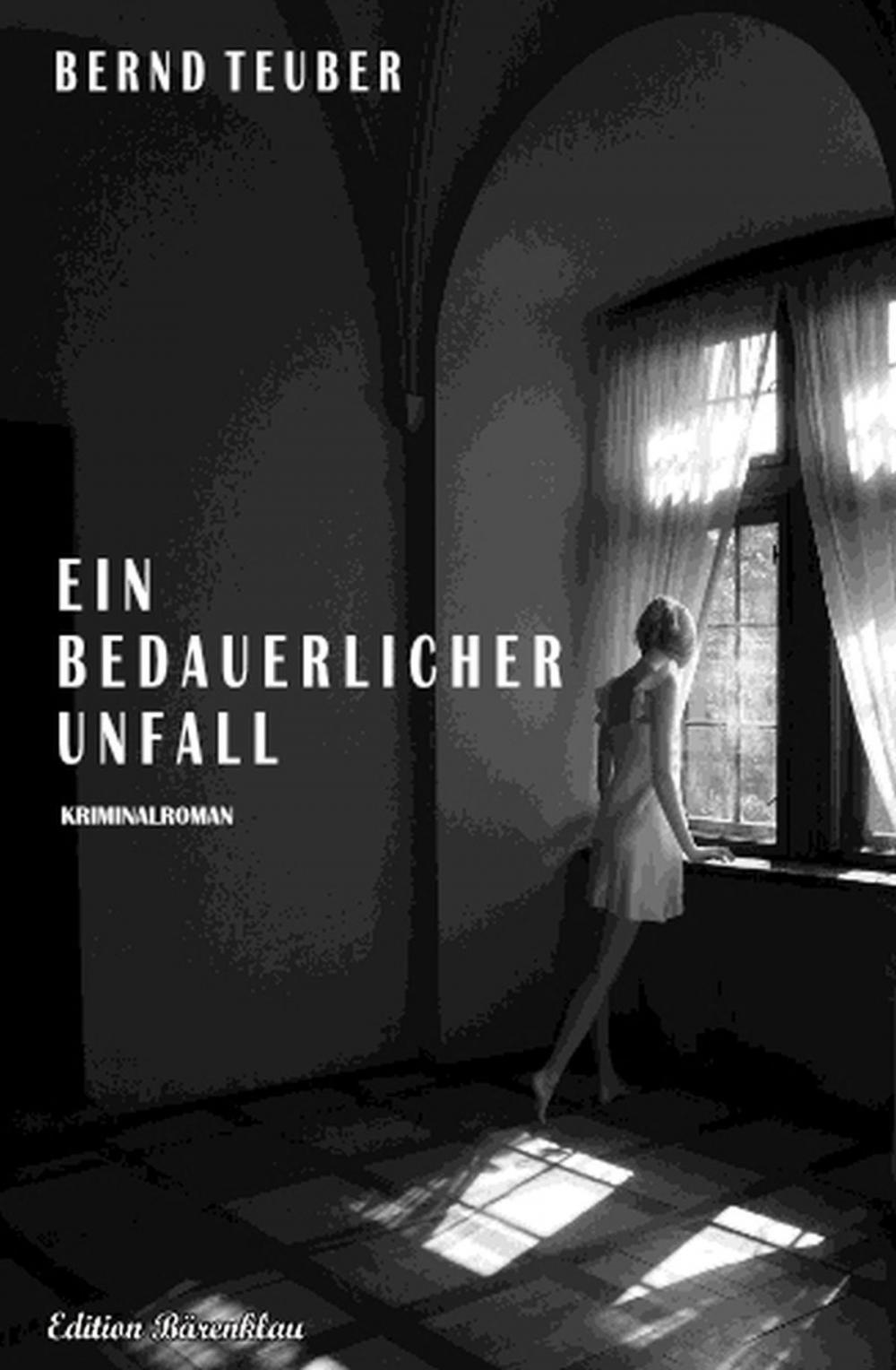 Big bigCover of Ein bedauerlicher Unfall