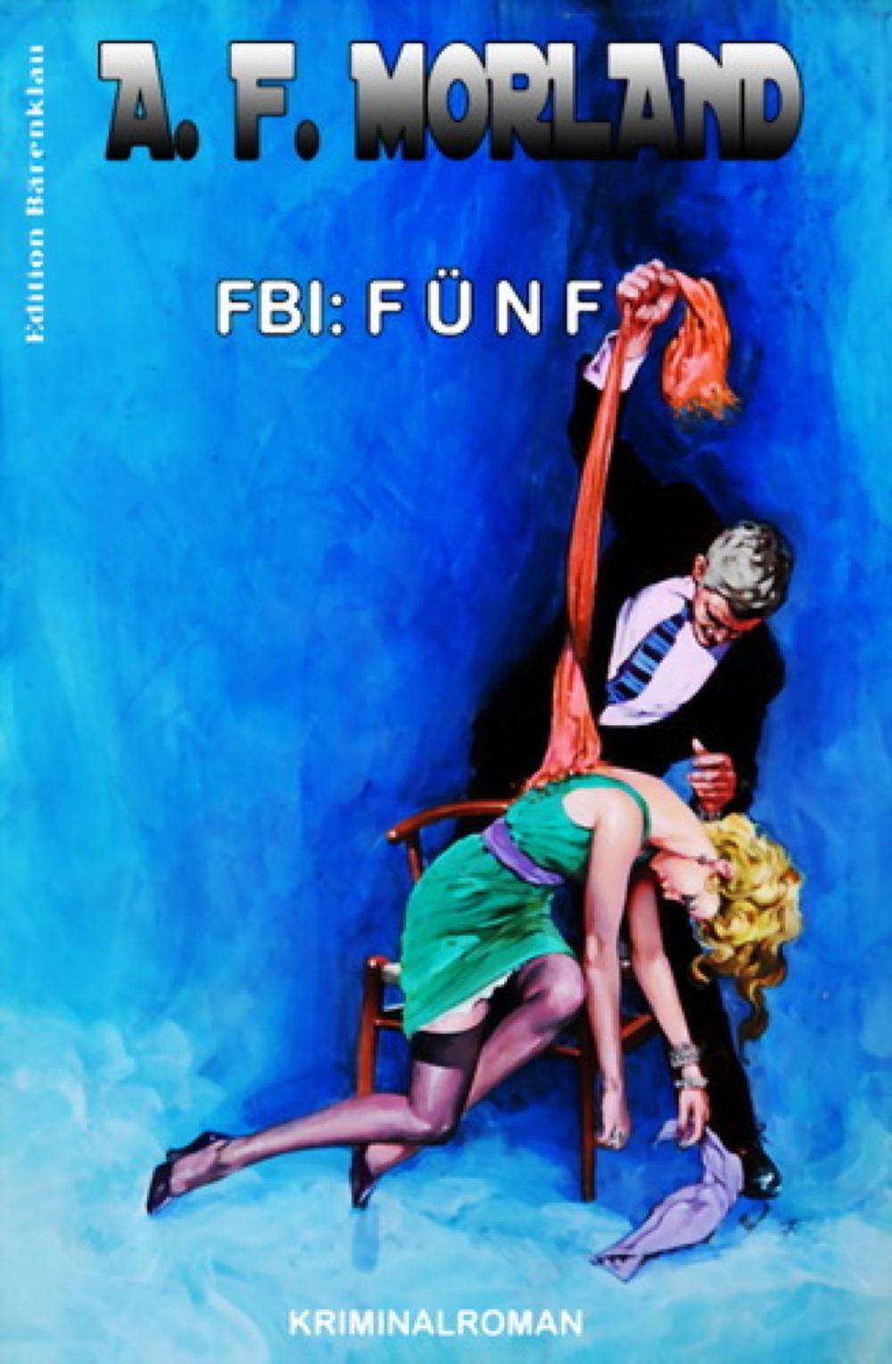 Big bigCover of FBI: Fünf