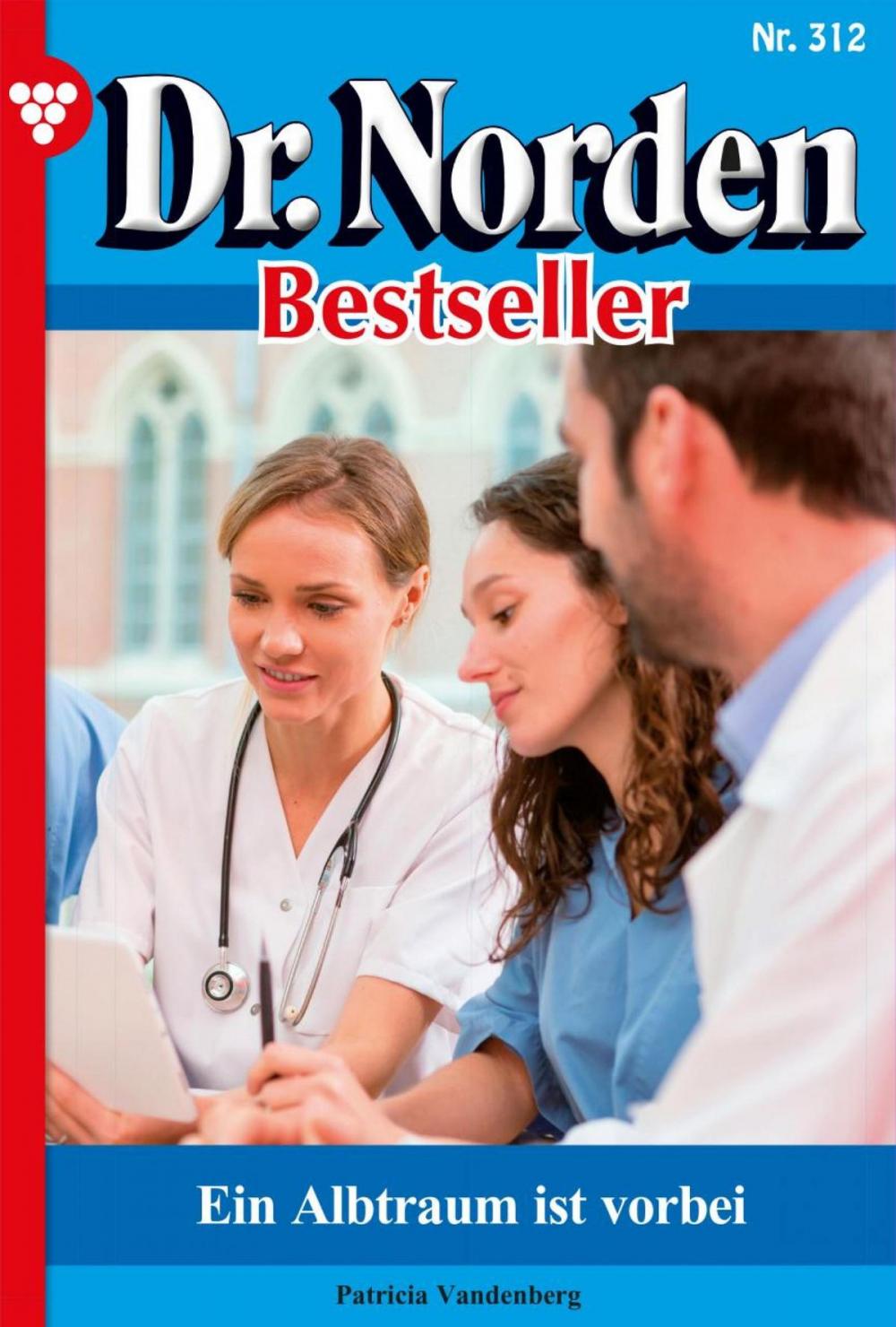 Big bigCover of Dr. Norden Bestseller 312 – Arztroman