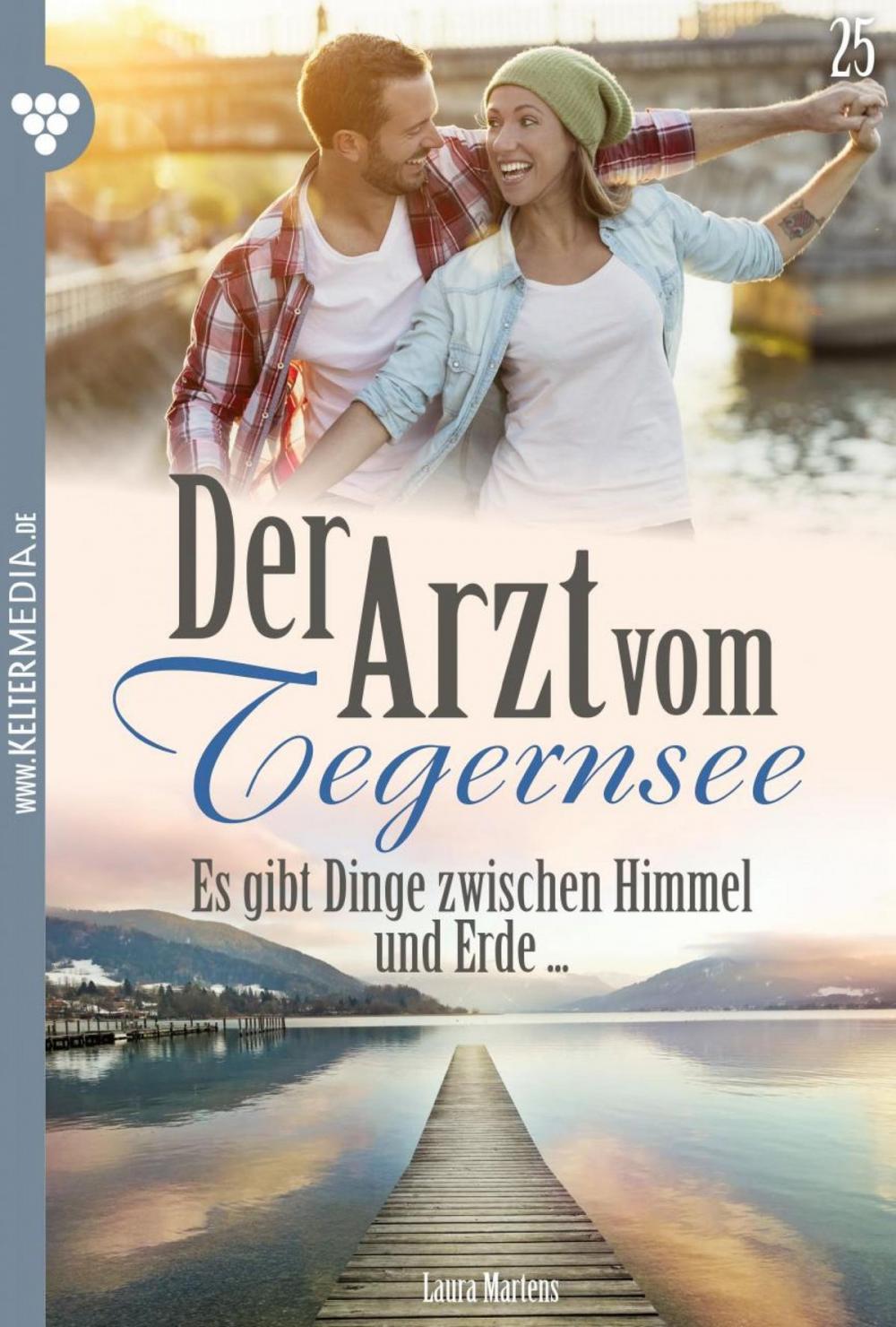 Big bigCover of Der Arzt vom Tegernsee 25 – Arztroman