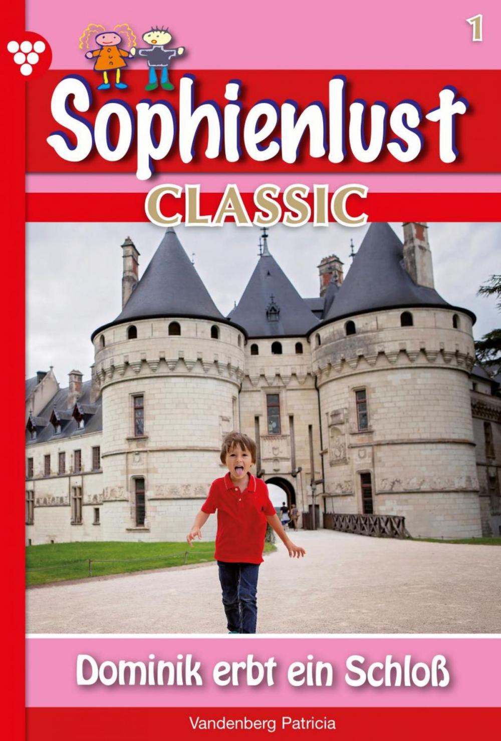 Big bigCover of Sophienlust Classic 1 – Familienroman