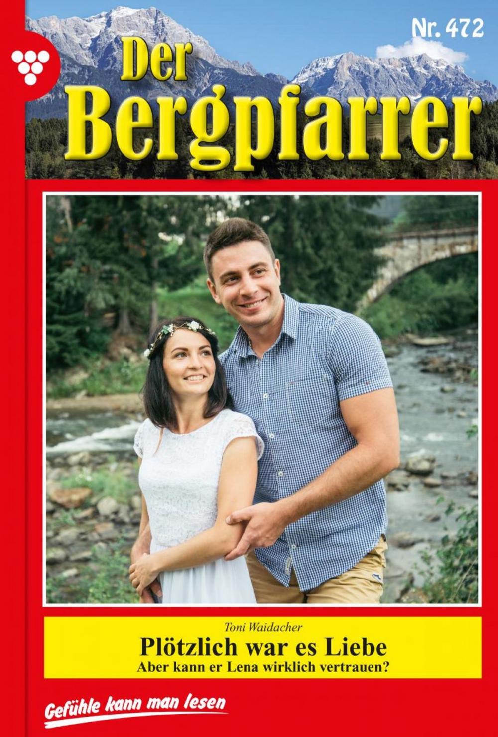 Big bigCover of Der Bergpfarrer 472 – Heimatroman