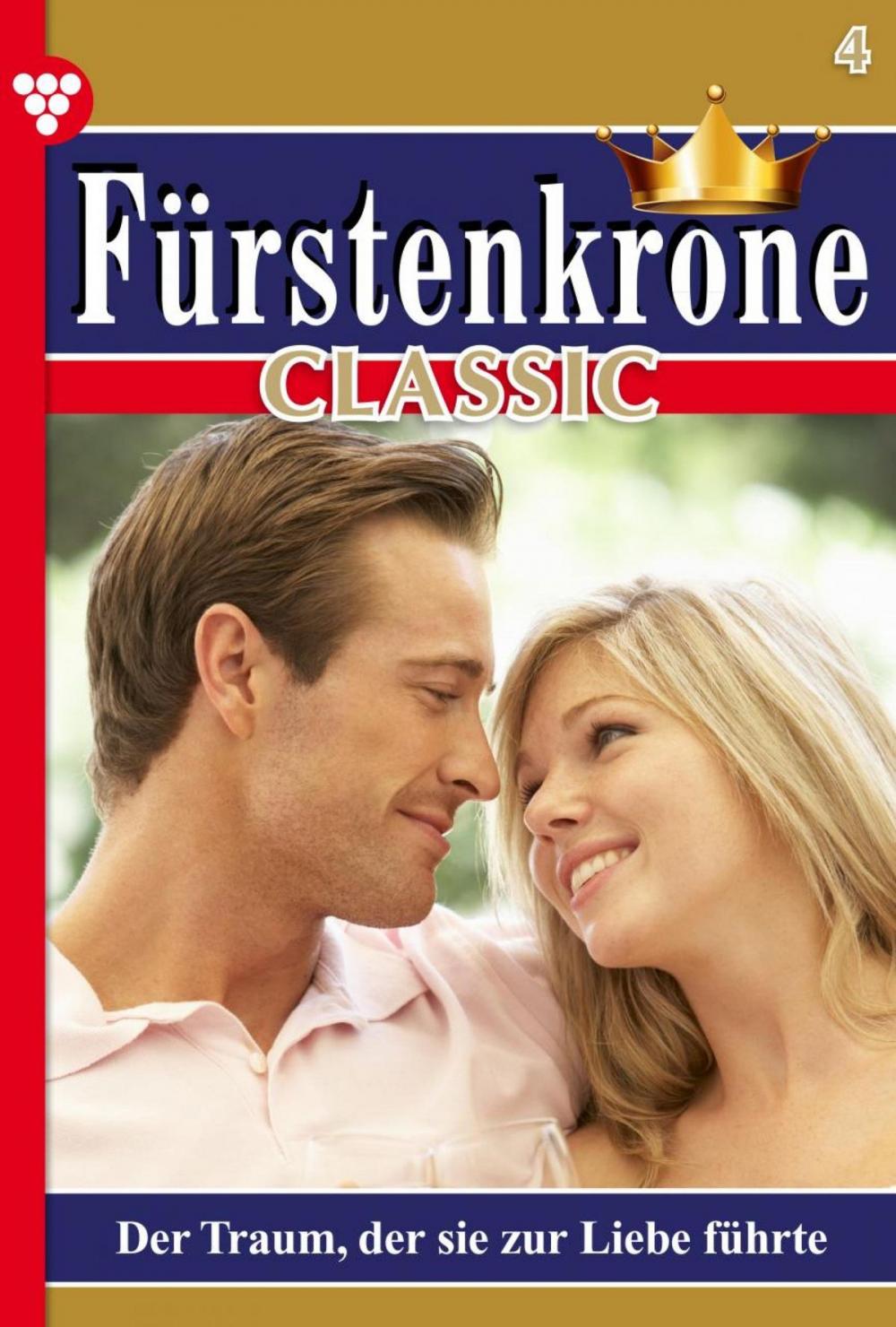 Big bigCover of Fürstenkrone Classic 4 – Adelsroman