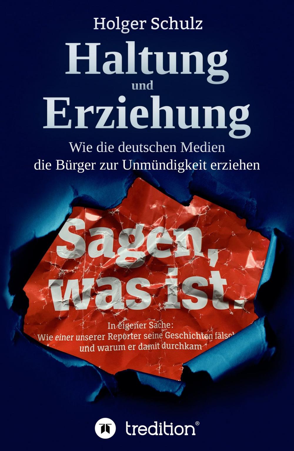 Big bigCover of Haltung und Erziehung - Wie die deutschen Medien die Bürger zur Unmündigkeit erziehen