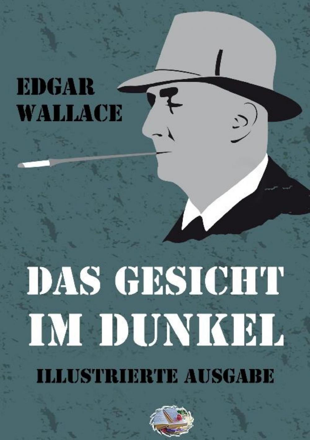 Big bigCover of Das Gesicht im Dunkel (Illustriert)