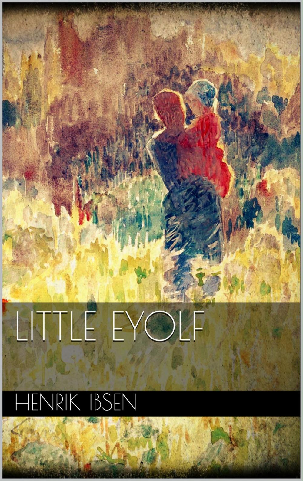 Big bigCover of Little Eyolf