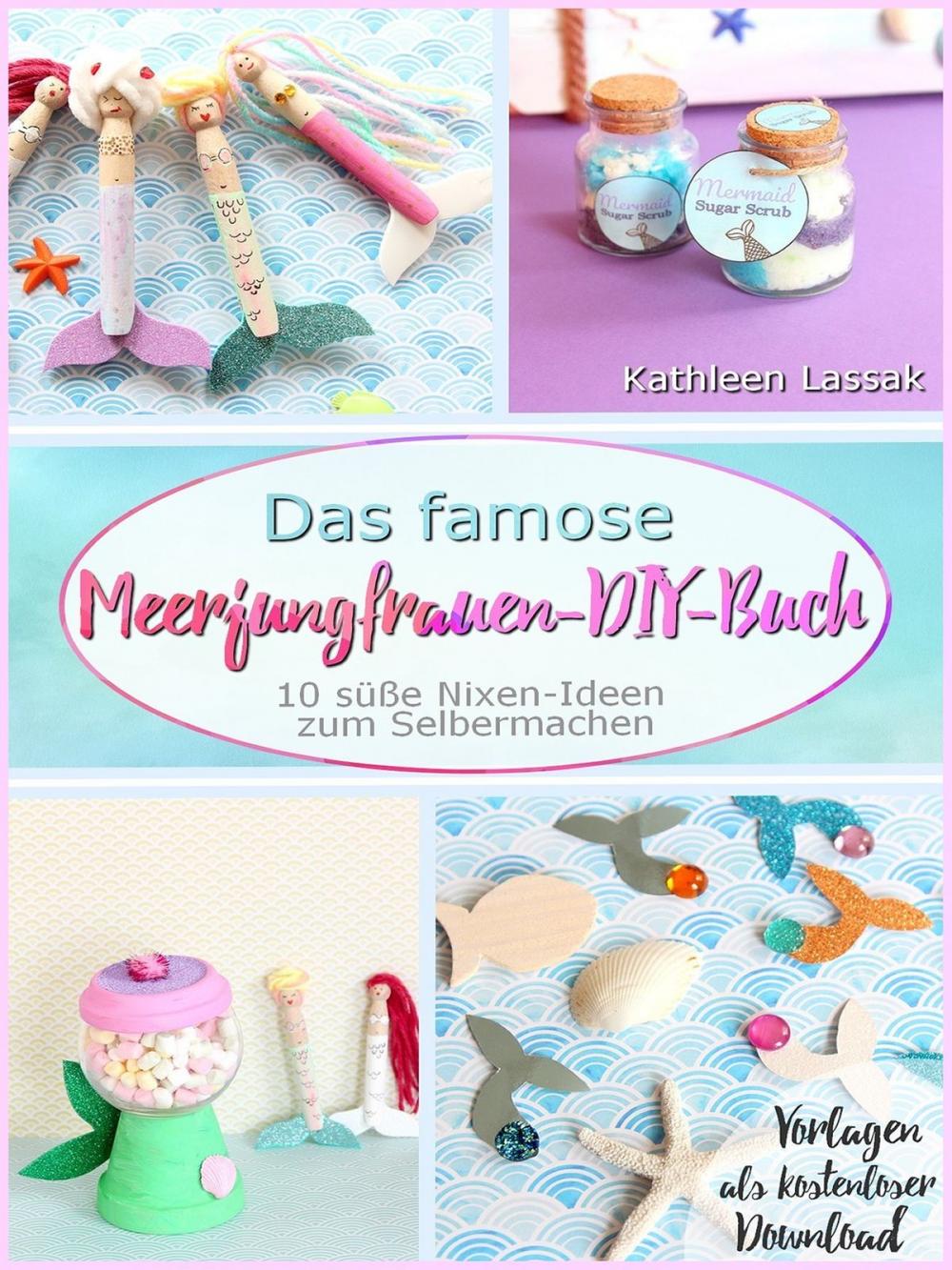 Big bigCover of Das famose Meerjungfrauen-DIY-Buch