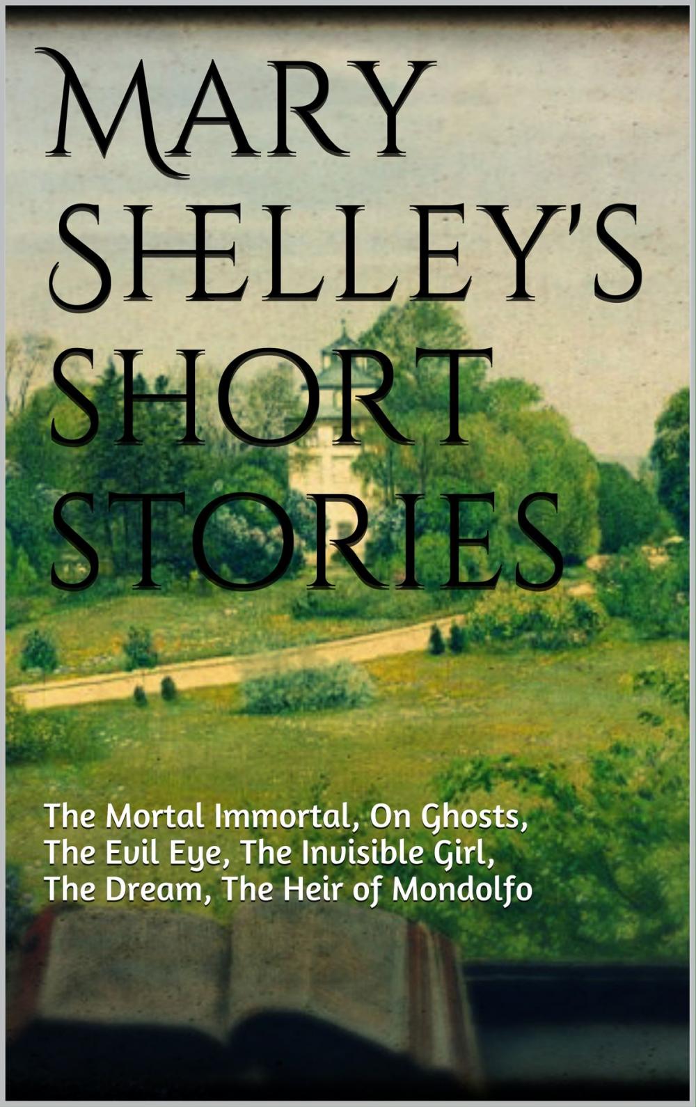 Big bigCover of Mary Shelley's short stories