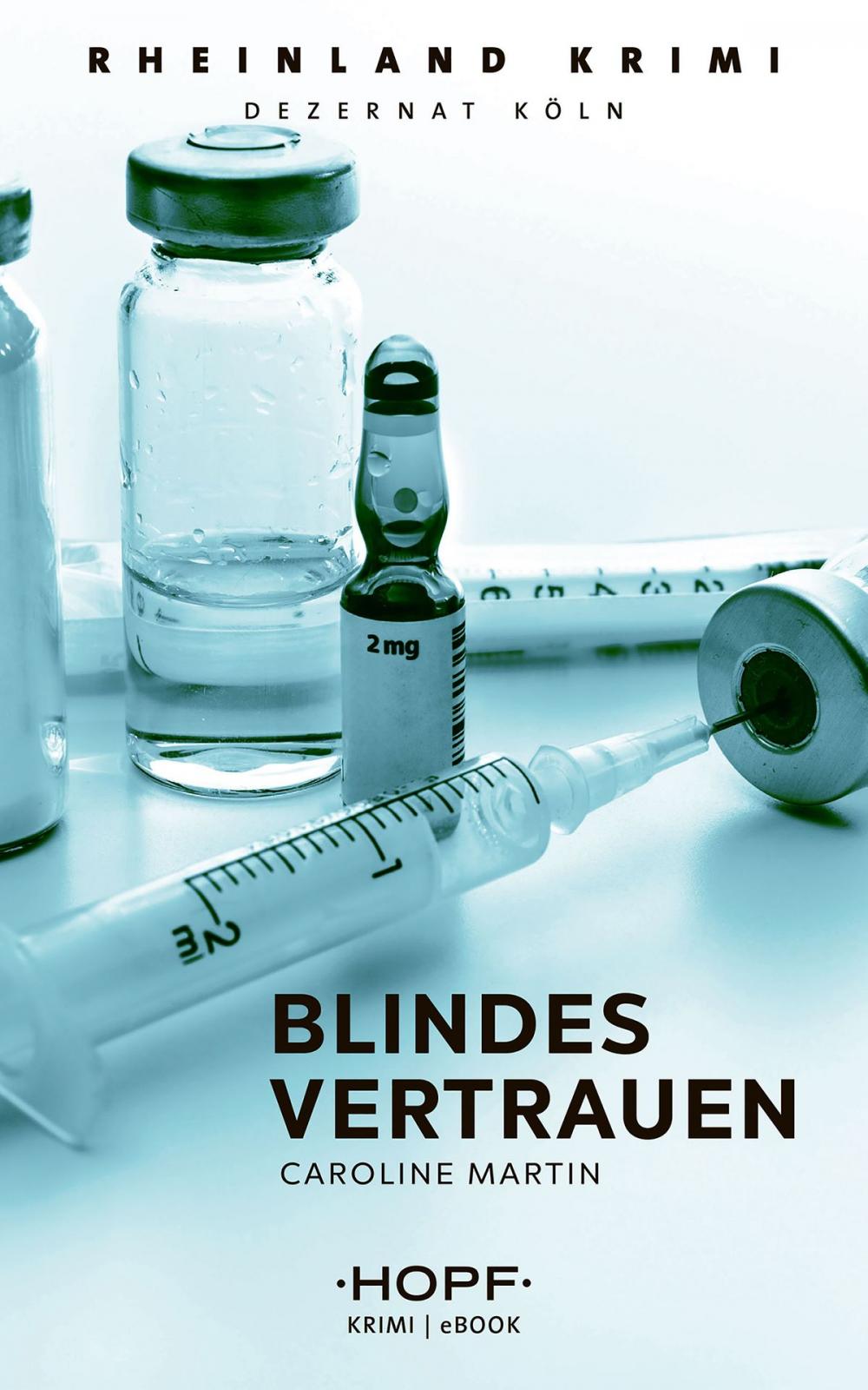 Big bigCover of Rheinland-Krimi 3: Blindes Vertrauen