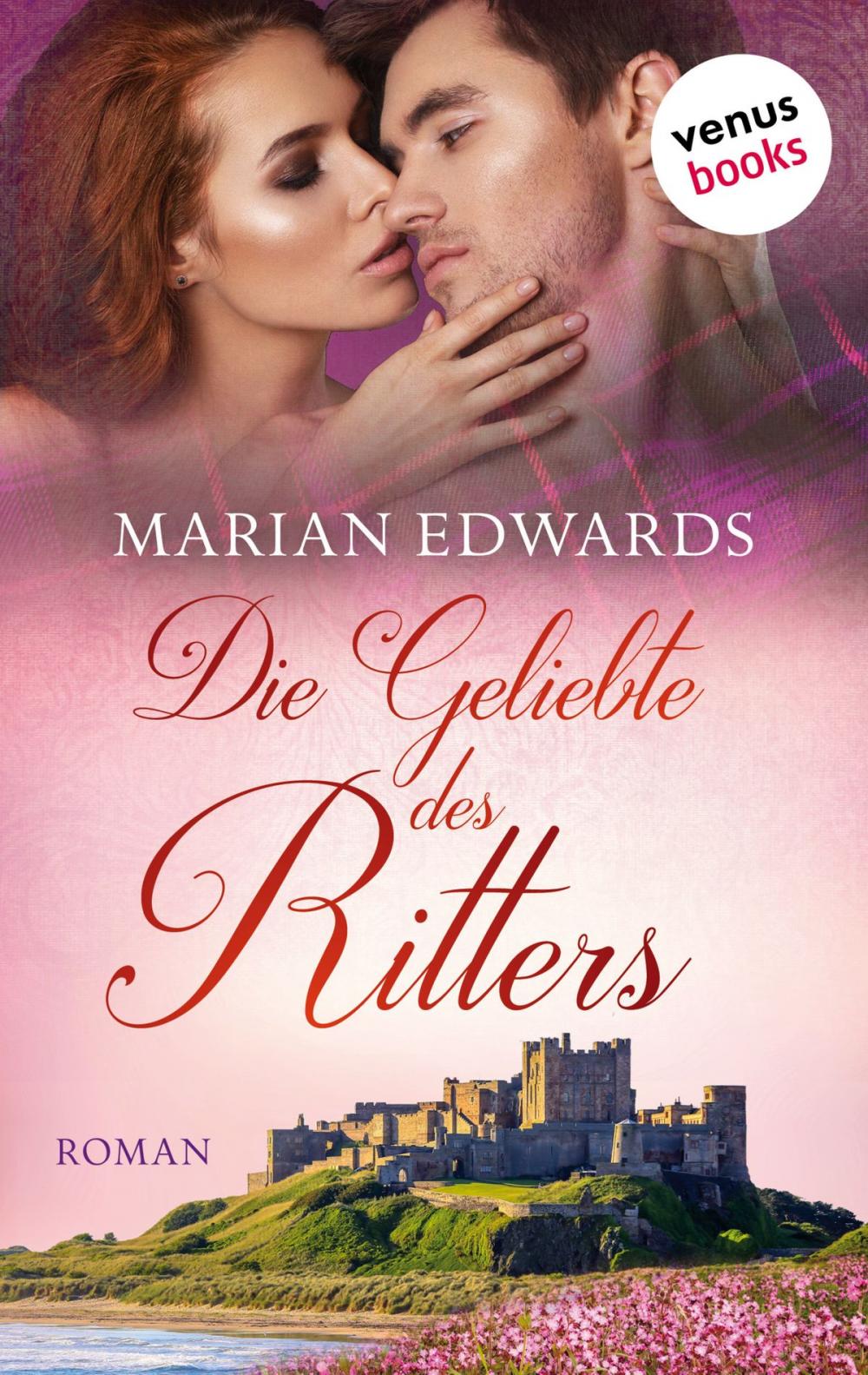 Big bigCover of Die Geliebte des Ritters: Bellemare-MacTavish-Reihe - Band 2